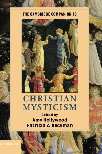 The Cambridge Companion to Christian Mysticism [Paperback]