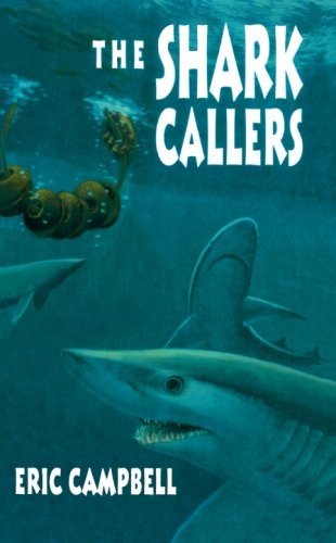 The Shark Callers [Paperback]
