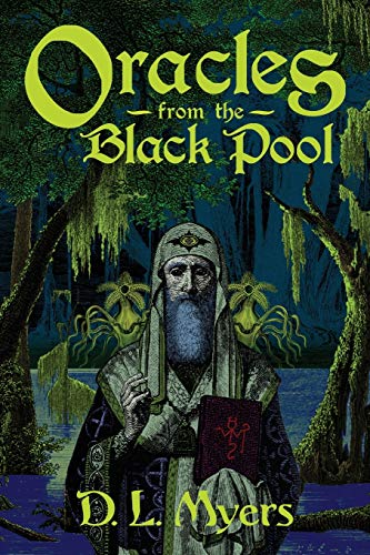 Oracles from the Black Pool [Paperback]