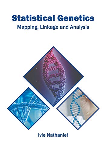 Statistical Genetics Mapping, Linkage and Analysis [Hardcover]