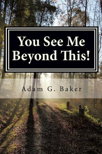 You See Me Beyond This [Paperback]