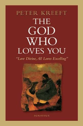 The God Who Loves You Love Divine, All Loves Excelling [Paperback]