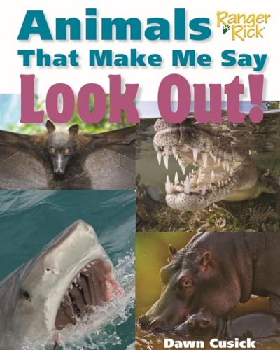 Animals That Make Me Say Look Out (National Wildlife Federation) [Hardcover]