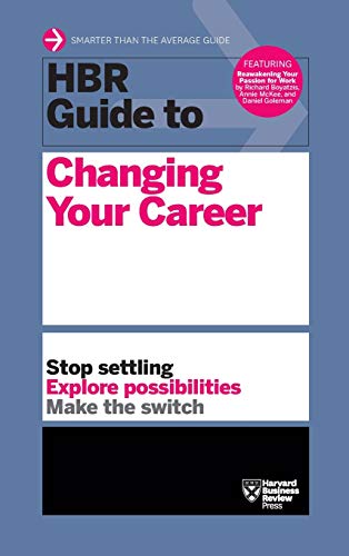 HBR Guide to Changing Your Career [Hardcover]