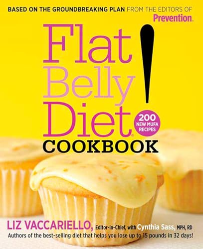 Flat Belly Diet Cookbook 200 New MUFA Recipes [Hardcover]