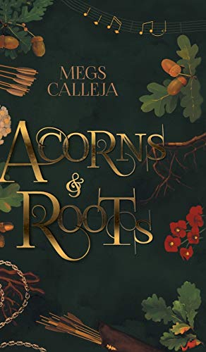 Acorns & Roots [Hardcover]