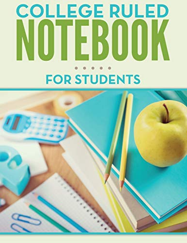 College Ruled Notebook For Students [Paperback]