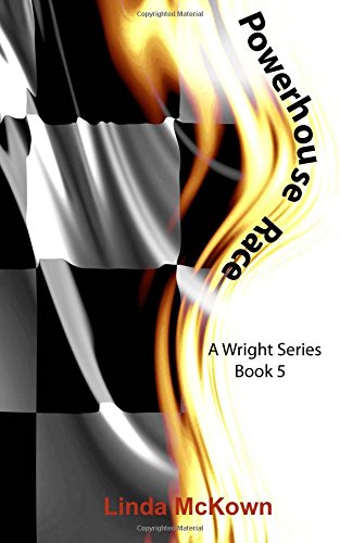 Powerhouse Race  A Wright Series Book 5 [Paperback]