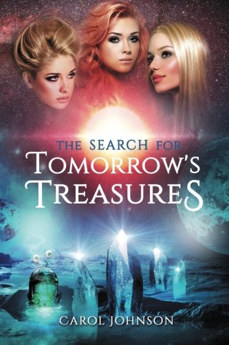 The Search For Tomorrow's Treasures [Paperback]