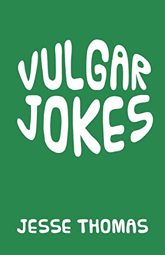Vulgar Jokes [Paperback]