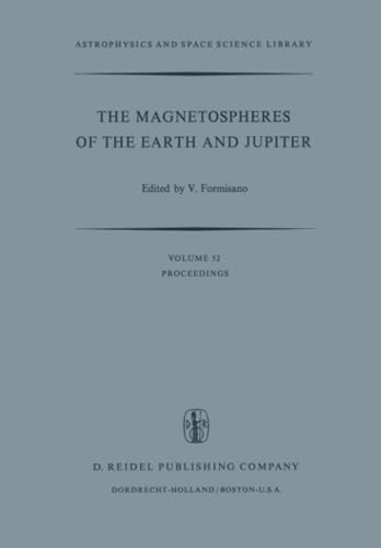 The Magnetospheres of the Earth and Jupiter Proceedings of the Neil Brice Memor [Paperback]