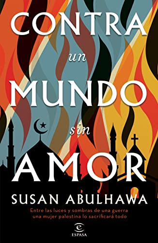 Contra un mundo sin amor [Paperback]