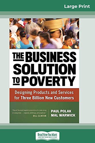 Business Solution to Poverty  Designing Products and Services for Three Billion [Paperback]
