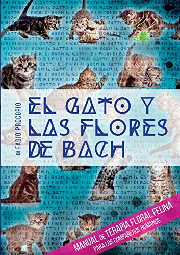 El Gato Y Las Flores De Bach. Manual De Terap