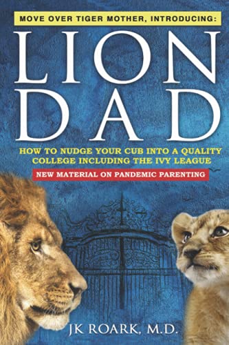 Nudge Your Cub into a Top 100 College TODAY, Including the Ivy League  What Wor [Paperback]