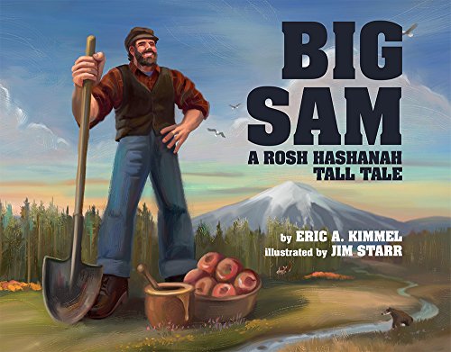 Big Sam A Rosh Hashanah Tall Tale [Hardcover]