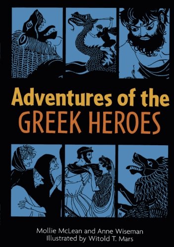 Adventures of the Greek Heroes [Paperback]