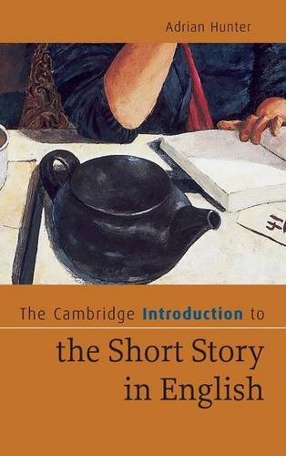 The Cambridge Introduction to the Short Story in English [Hardcover]