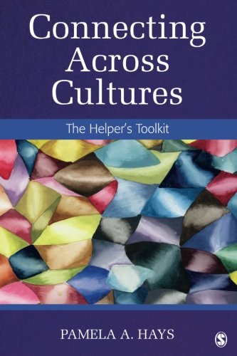 Connecting Across Cultures The Helper's Toolkit [Paperback]