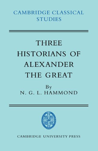 Three Historians of Alexander the Great [Paperback]