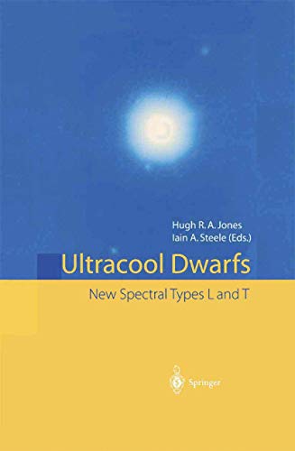 Ultracool Dwarfs New Spectral Types L and T [Paperback]