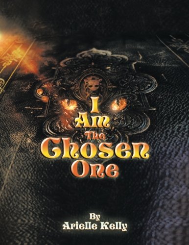 I Am the Chosen One [Paperback]