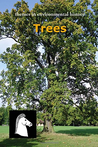 Trees (themes In Environmental History) [Paperback]