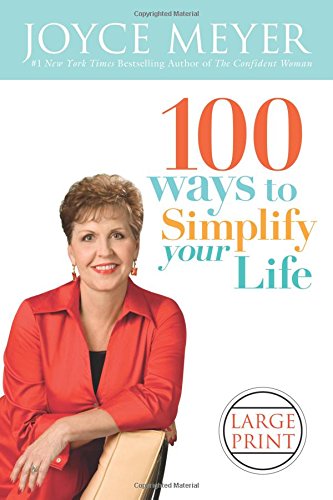 100 Ways to Simplify Your Life [Paperback]