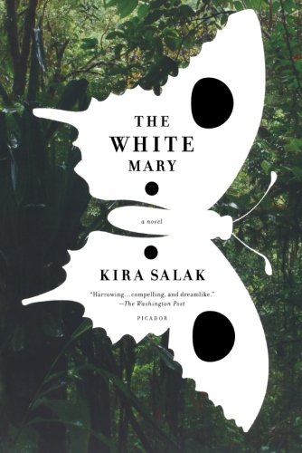 The White Mary A Novel [Paperback]
