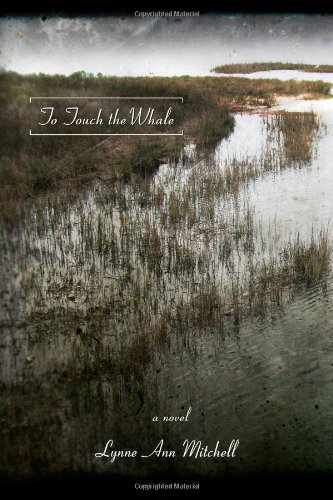 To Touch the Whale [Paperback]