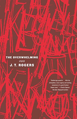 The Overwhelming A Play [Paperback]