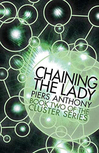 Chaining the Lady [Paperback]