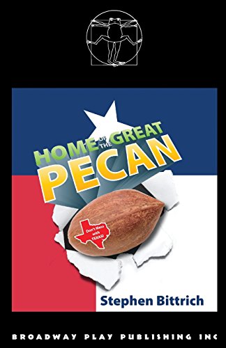 Home Of The Great Pecan [Paperback]