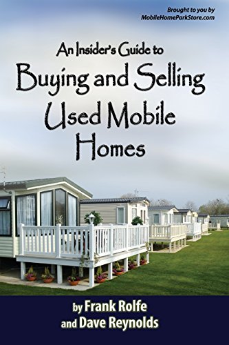 Insiders Guide to Buying and Selling Used Mobile Homes [Paperback]