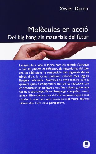 Mol Cules En Acci . Del Big Bang Als Materials Del Futur (multilingual Edition) [Paperback]