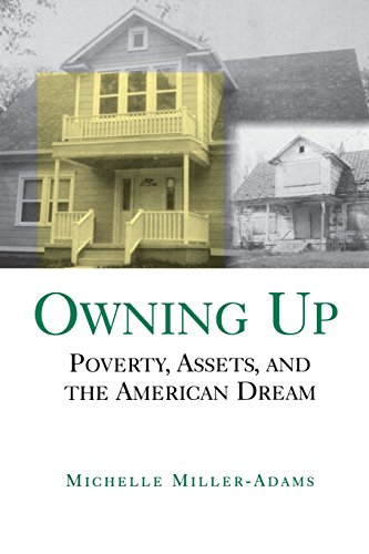 Owning Up Poverty, Assets, and the American Dream [Paperback]
