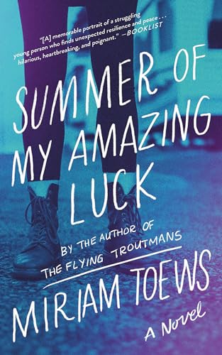 Summer of My Amazing Luck A Novel [Paperback]