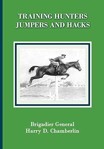 Training Hunters, Jumpers and Hacks [Paperback]