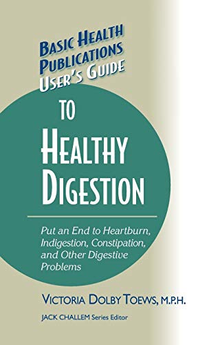 User's Guide to Healthy Digestion [Hardcover]