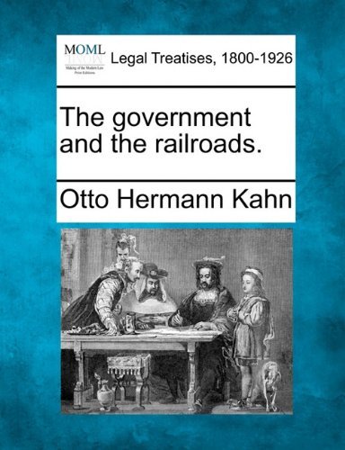 government and the Railroads [Paperback]