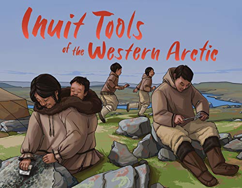Inuit Tools of the Western Arctic English Edition [Paperback]