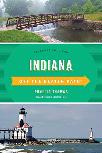 Indiana Off the Beaten Path Discover Your Fun [Paperback]