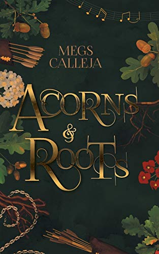 Acorns & Roots [Paperback]