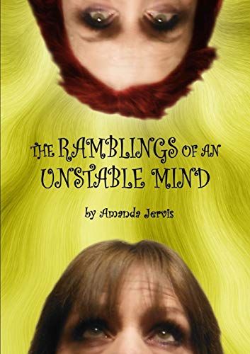 Ramblings Of An Unstable Mind [Paperback]