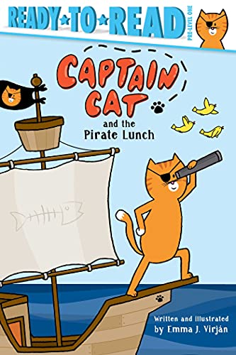 Captain Cat and the Pirate Lunch Ready-to-Read Pre-Level 1 [Paperback]