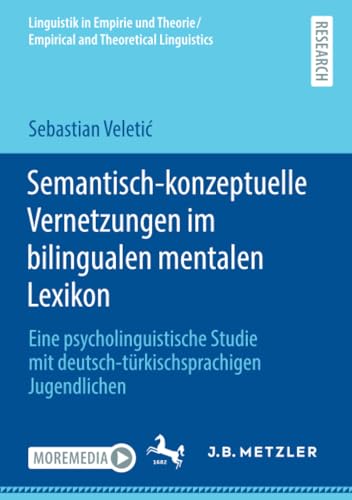 Semantisch-konzeptuelle Vernetzungen im bilingualen mentalen Lexikon Eine psych [Paperback]