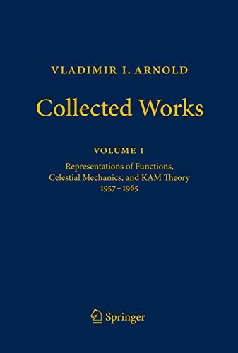 Vladimir I. Arnold - Collected Works Representations of Functions, Celestial Me [Paperback]