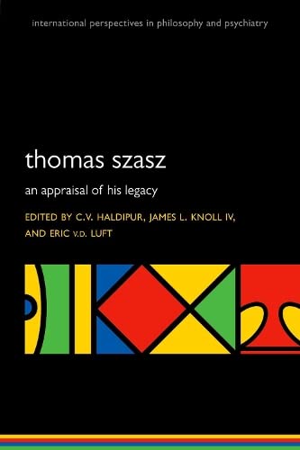 Thomas Szasz An appraisal of his legacy [Paperback]