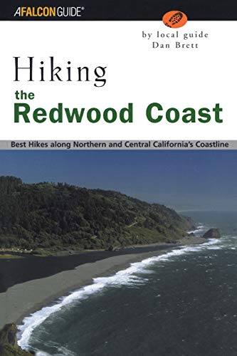 Hiking the Redwood Coast Best Hikes Along Northern And Central California's Coa [Paperback]