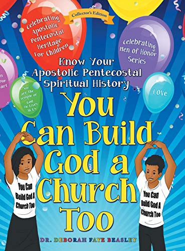 You Can Build God a Church Too  Celebrating Men of Honor Series Know Your Apos [Hardcover]